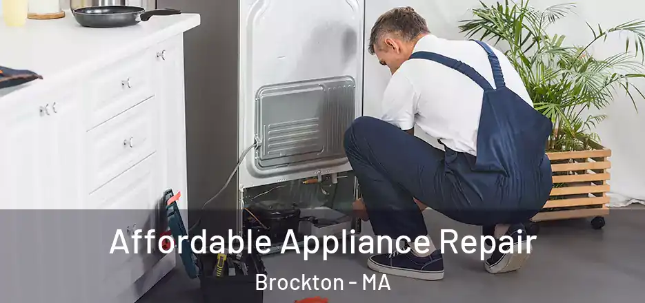 Affordable Appliance Repair Brockton - MA