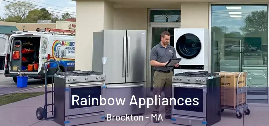 Rainbow Appliances Brockton - MA
